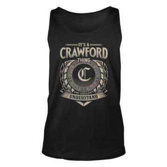 Its A Crawford Thing You Wouldnt Understand Name Vintage Unisex Tank Top - Seseable
