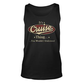 Its A Cruise Thing You Wouldnt Understand Personalized Name Gifts With Name Printed Cruise Unisex Tank Top - Seseable