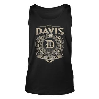 Its A Davis Thing You Wouldnt Understand Name Vintage Unisex Tank Top - Seseable