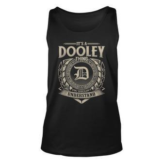 Its A Dooley Thing You Wouldnt Understand Name Vintage Unisex Tank Top - Seseable