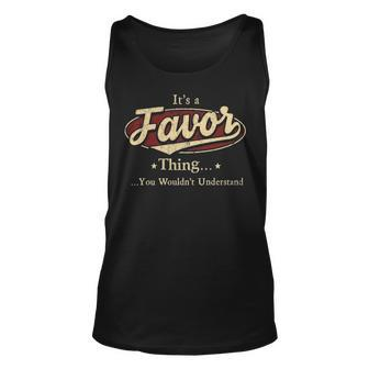 Its A Favor Thing You Wouldnt Understand Personalized Name Gifts With Name Printed Favor Unisex Tank Top - Seseable