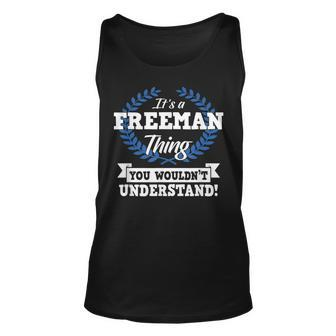 Its A Freeman Thing You Wouldnt Understand Name Unisex Tank Top - Seseable