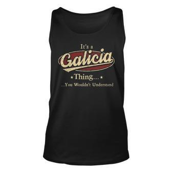 Its A Galicia Thing You Wouldnt Understand Shirt Personalized Name Gifts With Name Printed Galicia Unisex Tank Top - Seseable