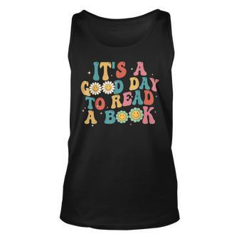 Its A Good Day To Read A Book Groovy Retro Unisex Tank Top | Mazezy