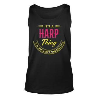Its A Harp Thing You Wouldnt Understand Shirt Personalized Name Gifts With Name Printed Harp Unisex Tank Top - Seseable