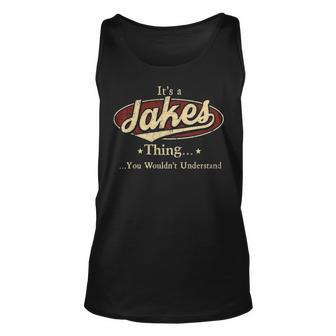 Its A Jakes Thing You Wouldnt Understand Personalized Name Gifts With Name Printed Jakes Unisex Tank Top - Seseable