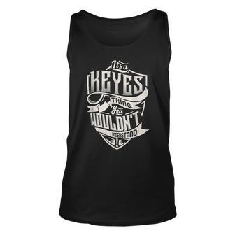 Its A Keyes Thing You Wouldnt Understand Classic Name Unisex Tank Top - Seseable