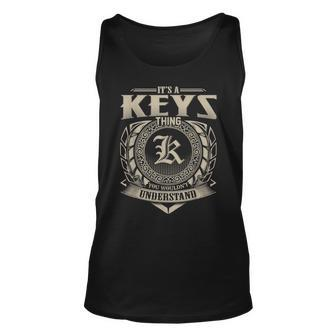 Its A Keys Thing You Wouldnt Understand Name Vintage Unisex Tank Top - Seseable