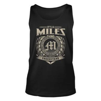 Its A Miles Thing You Wouldnt Understand Name Vintage Unisex Tank Top - Seseable