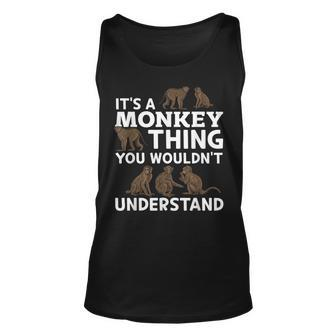 Its A Monkey Thing You Wouldn’T Understand Orangutan Monkey Unisex Tank Top - Seseable