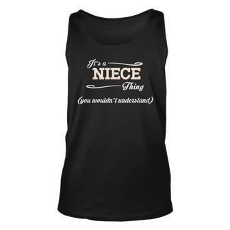 Its A Niece Thing You Wouldnt Understand Niece For Niece Unisex Tank Top - Seseable