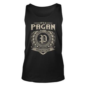 Its A Pagan Thing You Wouldnt Understand Name Vintage Unisex Tank Top - Seseable