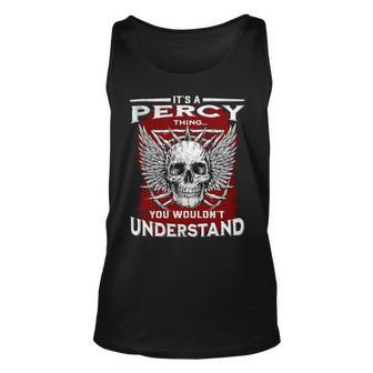 Its A Percy Thing You Wouldnt Understand Percy Last Name Unisex Tank Top - Seseable