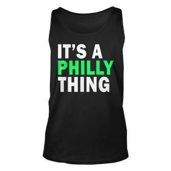 Its A Philly Thing - Its A Philadelphia Thing Unisex Tank Top - Thegiftio UK