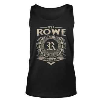 Its A Rowe Thing You Wouldnt Understand Name Vintage Unisex Tank Top - Seseable