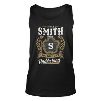 Its A Smith Thing You Wouldnt Understand Personalized Last Name Smith Family Crest Coat Of Arm Unisex Tank Top | Seseable UK
