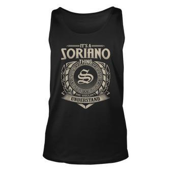 Its A Soriano Thing You Wouldnt Understand Name Vintage Unisex Tank Top - Seseable