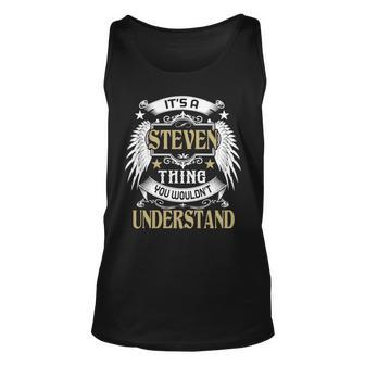 Its A Steven Thing You Wouldnt Understand Name Unisex Tank Top - Seseable