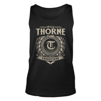 Its A Thorne Thing You Wouldnt Understand Name Vintage Unisex Tank Top - Seseable