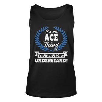 Its An Ace Thing You Wouldnt Understand Ace For Ace A Unisex Tank Top - Seseable