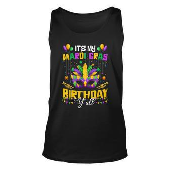 Its My Mardi Gras Birthday Yall Funny Mardi Gras Birthday Unisex Tank Top - Seseable
