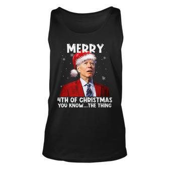 Joe Biden Santa Merry 4Th Of Christmas You Know The Thing Unisex Tank Top - Seseable