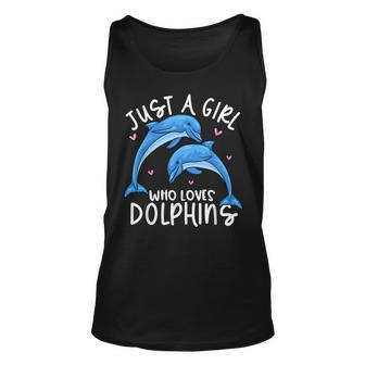 Just A Girl Loves Dolphin Cute Dolphin Dolphin Unisex Tank Top | Mazezy