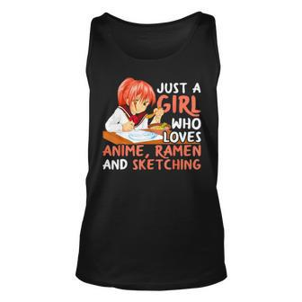 Just A Girl Who Loves Anime Ramen And Sketching T Unisex Tank Top | Mazezy