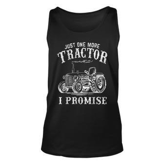 Just One More Tractor I Promise Funny Vintage Farming Gag Unisex Tank Top - Seseable