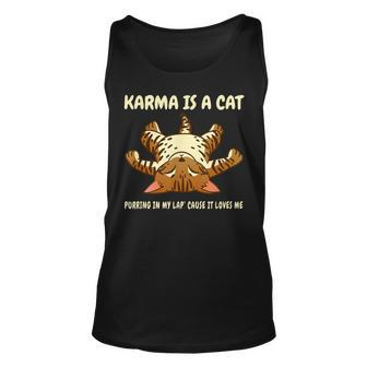 Karma Is A Cat Purring In My Lap Unisex Tank Top - Thegiftio UK