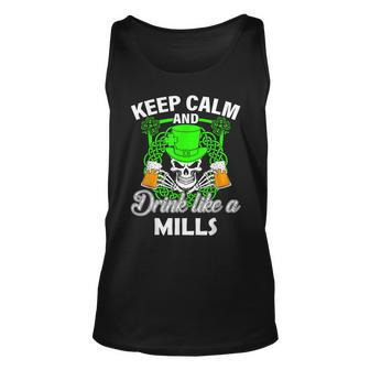 Keep Calm And Drink Like A Mills St Patricks Day Lucky Unisex Tank Top - Seseable