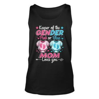 Keeper Of Gender Reveal Pink Or Blue Mom Loves You Unisex Tank Top - Seseable