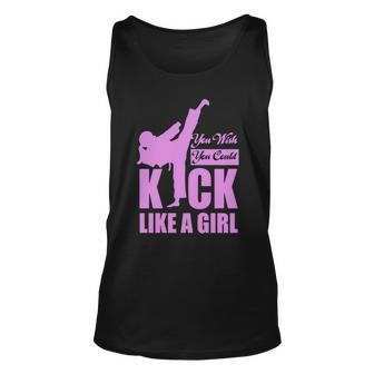 Kick Like A Girl T-Shirt Karate Taekwondo Men Women Tank Top Graphic Print Unisex - Thegiftio UK