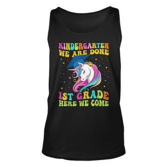 Kindergarten We Are Done 1St Grade Here We Come Unicorn Girl Tank Top | Mazezy