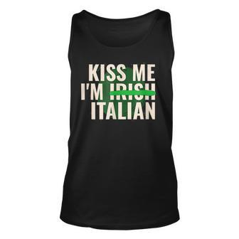 Kiss Me Im Irish Italian Funny St Patricks Day Unisex Tank Top - Seseable