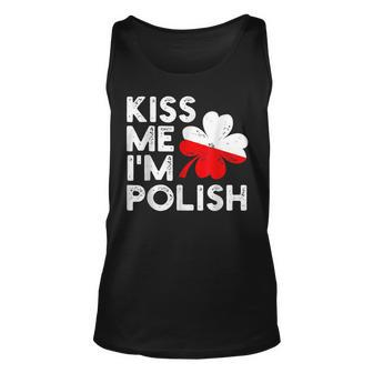 Kiss Me Im Polish Funny St Patricks Day Love Poland Unisex Tank Top - Seseable