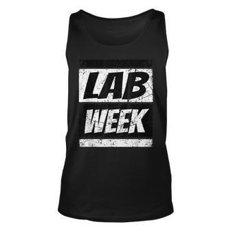 Lab Week 2023 Medical Laboratory Technician Technologist Unisex Tank Top | Mazezy