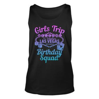 Las Vegas Birthday Party Girls Trip Vegas Birthday Squad Unisex Tank Top | Mazezy