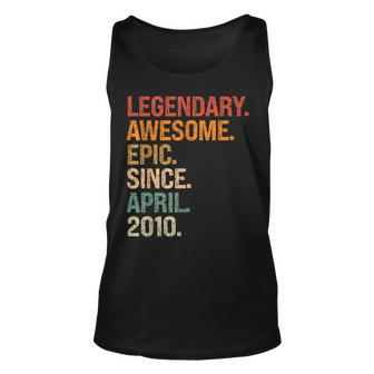 Legendary Awesome Epic Since April 2010 13Th Birthday Gifts Unisex Tank Top - Seseable