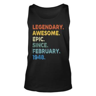 Legendary Awesome Epic Since February 1948 Birthday Vintage Unisex Tank Top - Seseable