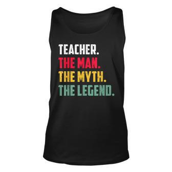 Lehrer Der Mann Mythos Legende Lustiges Wertschätzung Unisex TankTop - Seseable