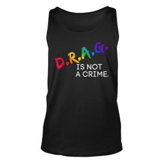 Lgbt Drag Is Not A Crime Lgbt Gay Pride Equality Drag Queen Unisex Tank Top - Thegiftio UK