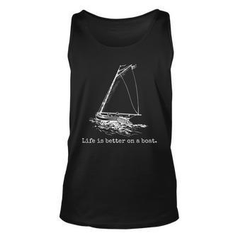 Life Is Better On A Boat Cool Sailing Gifts Men Women Tank Top Graphic Print Unisex - Thegiftio UK