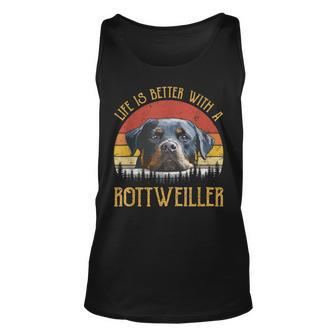 Life Is Better With A Rottweiler Dog Lover Gift Unisex Tank Top - Seseable