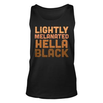 Lightly Melanated Hella Black Melanin African Pride V2 Unisex Tank Top - Seseable
