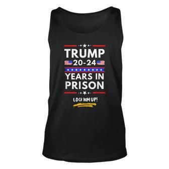Lock Him Up 2020 2024 Years In Prison Anti Trump Political Unisex Tank Top | Mazezy