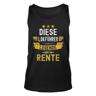 Lokführer Rentner Unisex TankTop - Eisenbahn Legende in Rente - Seseable