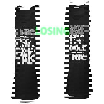Losing It’S A Philly Thing Unisex Tank Top | Mazezy