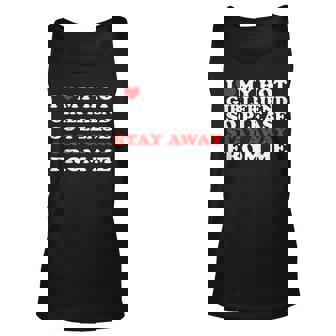 I Love My Hot Girlfriend So Stay Away From Me I Heart My Gf Tank Top | Mazezy