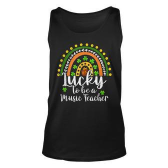 Lucky To Be A Music Teacher Rainbow St Patricks Day Unisex Tank Top - Seseable